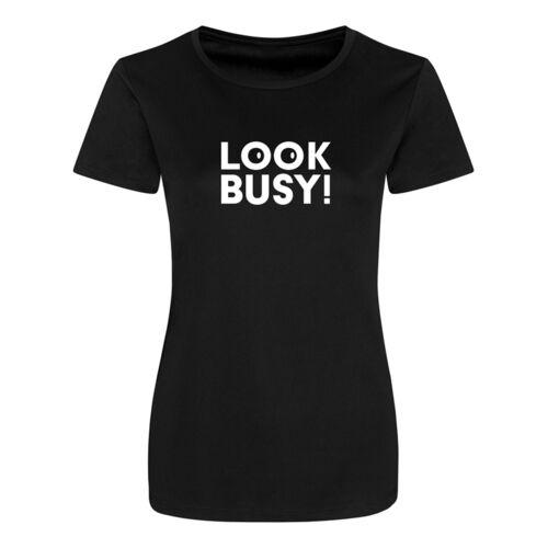 Look Busy - Cool Smooth T-Shirt Thumbnail