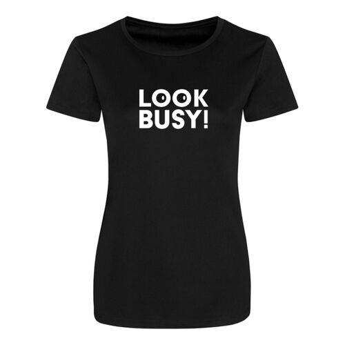 Ladies - Look Busy T-Shirt 2 Thumbnail